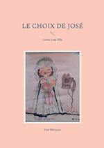 Le Choix de Jose