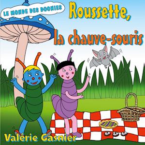 Roussette, la chauve-souris