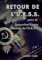 Retour de l'URSS (suivi de : Retouches à mon Retour de l'URSS)