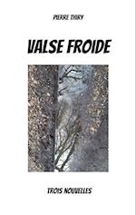 Valse froide