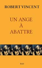 UN ANGE À ABATTRE