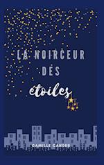 La Noirceur Des Etoiles