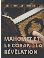 Mahomet et le Coran : la révélation