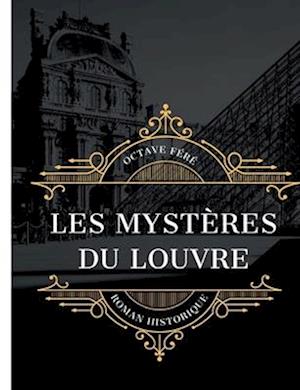 Les Mystères du Louvre