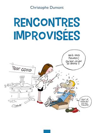 Rencontres improvisées