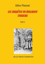 Les enquêtes du brigadier Chaulaix