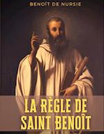 La Règle de Saint Benoît