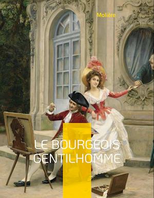 Le Bourgeois gentilhomme