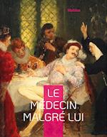 Le Médecin malgré lui