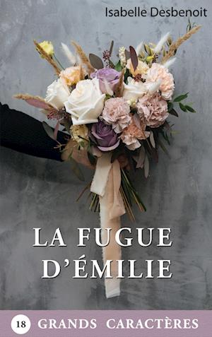 La Fugue d'Émilie