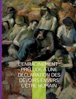 L'Enracinement : Prélude à une déclaration des devoirs envers l'être humain