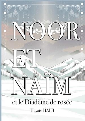 Noor et Naïm