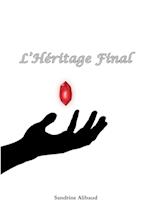 L'Héritage Final