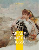 Ariane, jeune fille russe