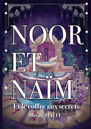 Noor et Naïm