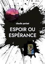 Espoir ou espérance