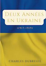 Deux Années en Ukraine