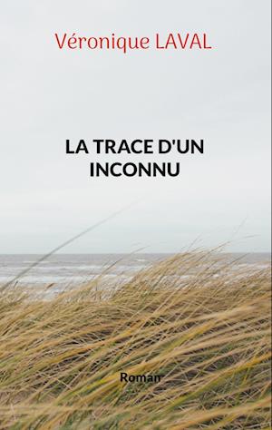 La trace d'un inconnu