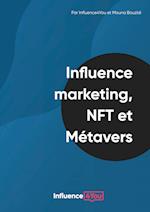 Influence Marketing, NFT et Métavers
