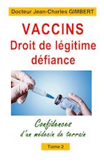 Vaccins,droit de légitime défiance