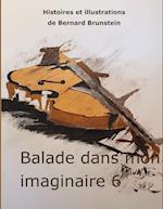 Balade dans mon imaginaire 6