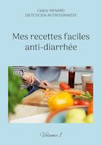 Mes recettes faciles anti-diarrhée