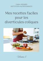 Mes recettes faciles pour les diverticules coliques.