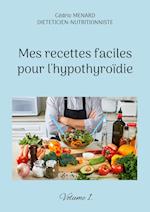 Mes recettes faciles pour l'hypothyroïdie.