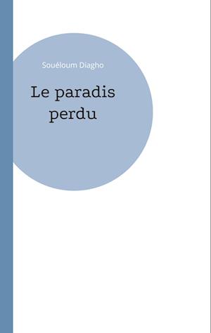 Le paradis perdu