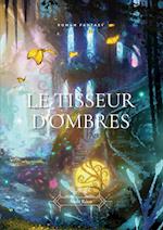 Le Tisseur d'ombres