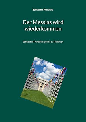 Der Messias wird wiederkommen