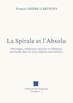 La Spirale et l'Absolu