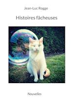 Histoires fâcheuses