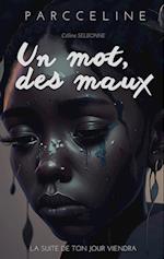 Un mot, des maux