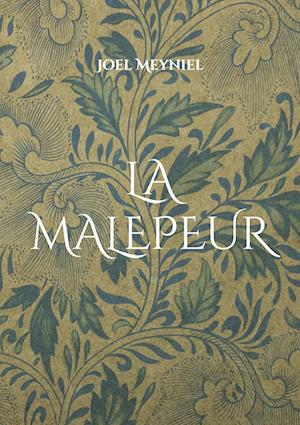 LA MALEPEUR