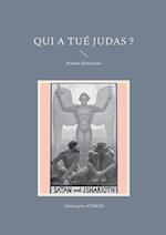 Qui a tué Judas ?