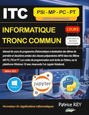 ITC Informatique Tronc Commun MPSI - Cours Programme 2022