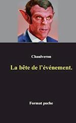 La bête de l'événement