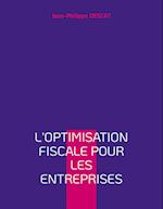 L'optimisation fiscale pour les entreprises