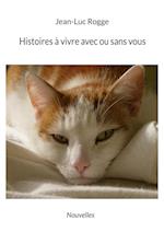 Histoires à vivre avec ou sans vous