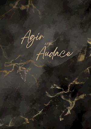 Agir avec Audace noir