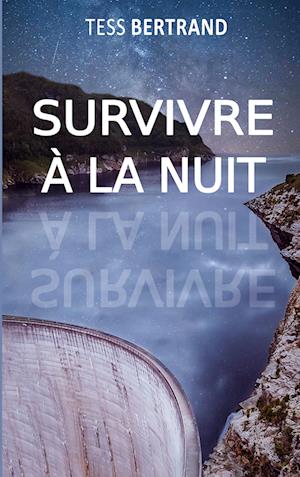 Survivre à la nuit