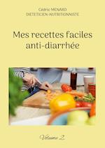 Mes recettes faciles anti-diarrhée