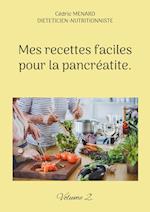 Mes recettes faciles pour la pancréatite.