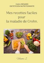 Mes recettes faciles pour la maladie de Crohn.