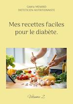 Mes recettes faciles pour le diabète.