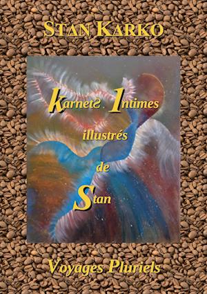 Karnets Intimes illustrés de Stan