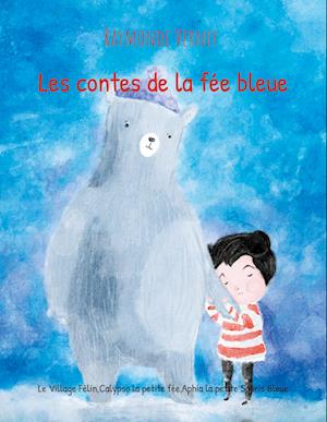 Les contes de la fée bleue