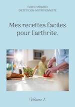 Mes recettes faciles pour l'arthrite.