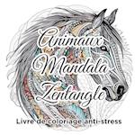 Animaux Mandala Zentangle Livre de coloriage anti-stress